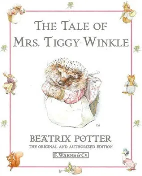 The Tale of Mrs Tiggly Winkle (The World of Beatrix Potter: Peter Rabbit #6)